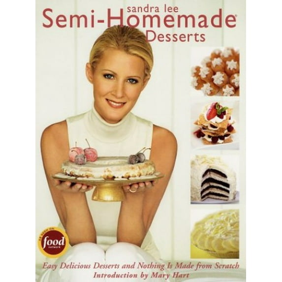 Pre-Owned Semi-Homemade Desserts (Paperback) by Sandra Lee