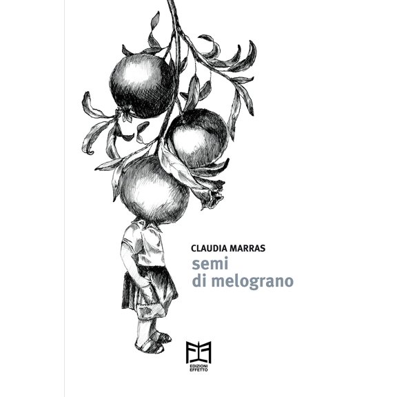 Claudia Marras Semi di melograno (Paperback)