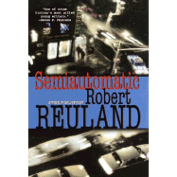 Pre-Owned Semiautomatic (Hardcover) by Robert Reuland