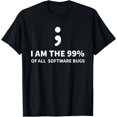 thumbnail image 1 of Semicolon Joke Programming Coding Debugging Gift Coder T-Shirt, 1 of 4