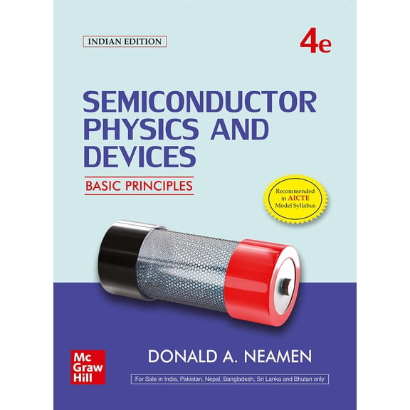 Semiconductor Physics And Devices 4Th (PAPERBACK) by Neamen
