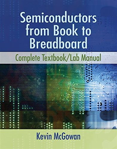 Pre-Owned Semiconductors: From Book to Breadboard, 9781111313876, 1111313873, Paperback, 1 edition