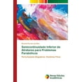 thumbnail image 1 of Semicontinuidade Inferior de Atratores para Problemas Parabólicos (Paperback), 1 of 1