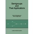 thumbnail image 1 of Semigroups and Their Applications: Proceedings of the International Conference "Algebraic Theory of Semigroups and , (Paperback), 1 of 1