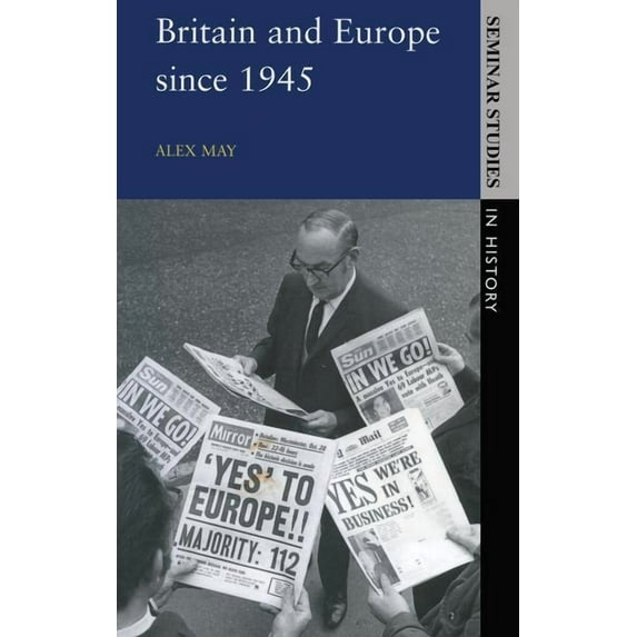 Seminar Studies Britain and Europe Since 1945, (Hardcover)