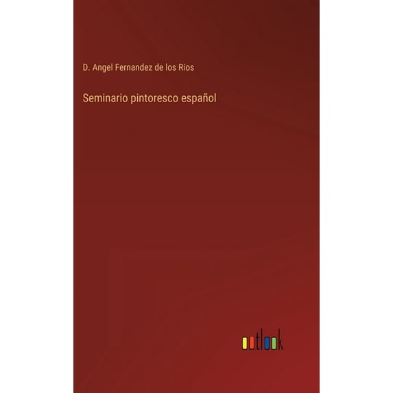Seminario pintoresco español (Hardcover)