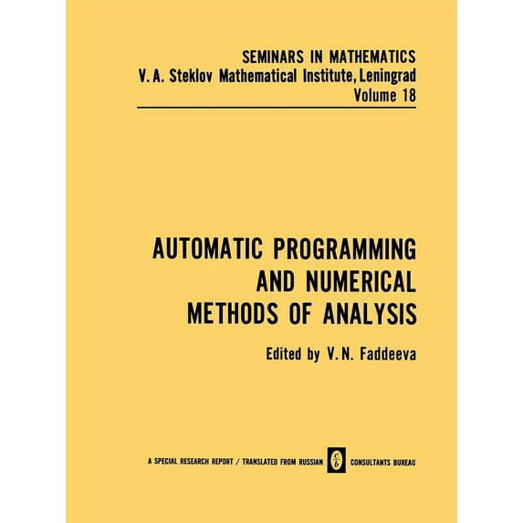 Seminars in Mathematics Automatic Programming and Numerical Methods of Analysis, Book 18, (Paperback)