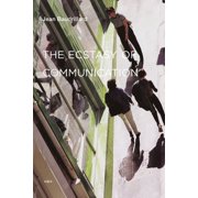 Semiotexte / Foreign Agents The Ecstasy of Communication, New Edition, Paperback