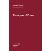 Semiotexte / Intervention The Agony of Power, Book 6, Paperback