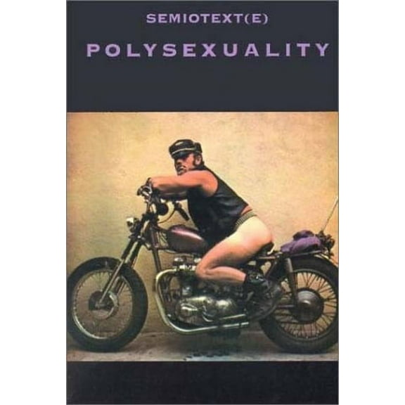 Semiotext(e) Journal: Polysexuality (Paperback)