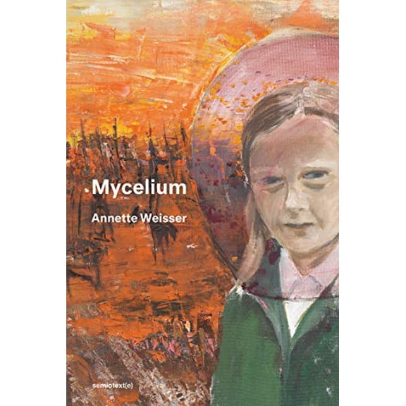 Pre-Owned Mycelium (Semiotext(e) / Native Agents) Paperback