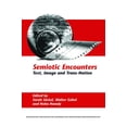 thumbnail image 1 of Internationale Forschungen Zur Allgemeinen Und Vergleichende: Semiotic Encounters : Text, Image and Trans-Nation (Series #128) (Paperback), 1 of 1