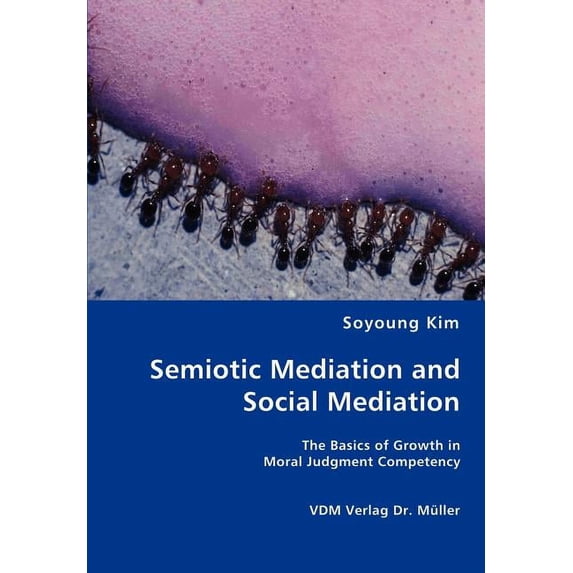 Semiotic Mediation and Social Mediation (Paperback)