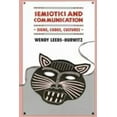 thumbnail image 1 of Pre-Owned Semiotics and Communication: Signs, Codes, Cultures (Paperback) 0805811400 9780805811407, 1 of 1