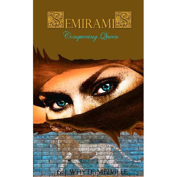 Semiramis - Conquering Queen (Paperback) by Gabrielle De La Fair, Robert Friedrich