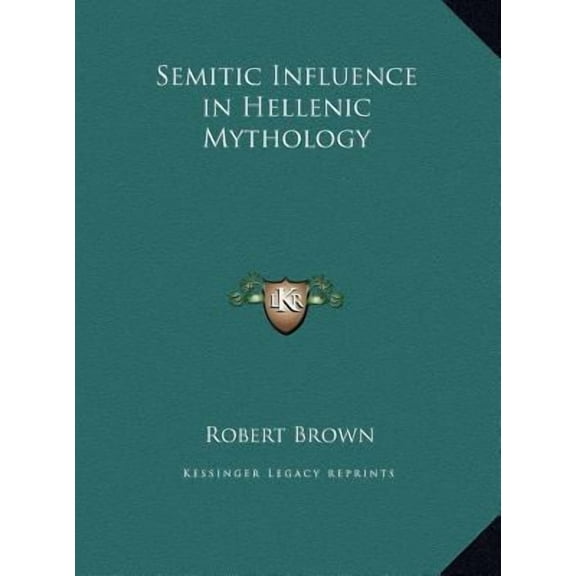 Semitic Influence in Hellenic Mythology Hardcover