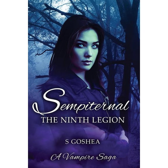 Sempiternal: The Ninth Legion, (Paperback)