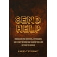 thumbnail image 1 of Send Help: Unraveling the Survival, Psychology, and Legacy Behind Sam Raimi's Thrilling Return to Horror, (Paperback), 1 of 1
