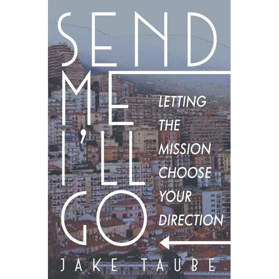 Send Me, Ill Go (Paperback)