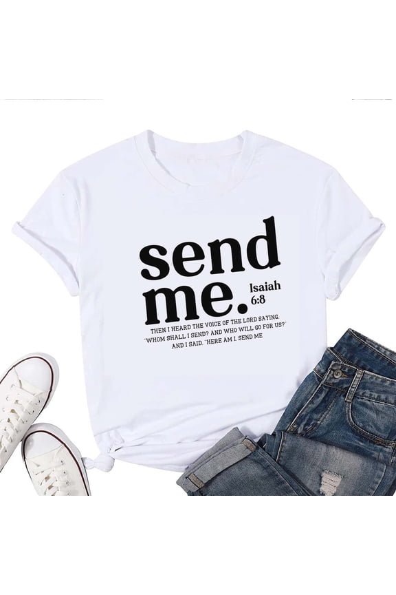Send Me Isaiah 6:8 Women's T-Shirt – Christian Bible Verse Graphic Tee, Short Sleeve Top