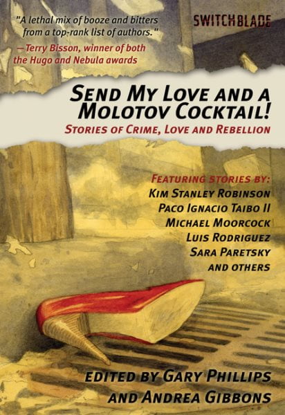 PM PRESS Pre-Owned Send My love and a Molotov Cocktail: Stories of Crime, Love and Rebellion (Switchblade) Paperback