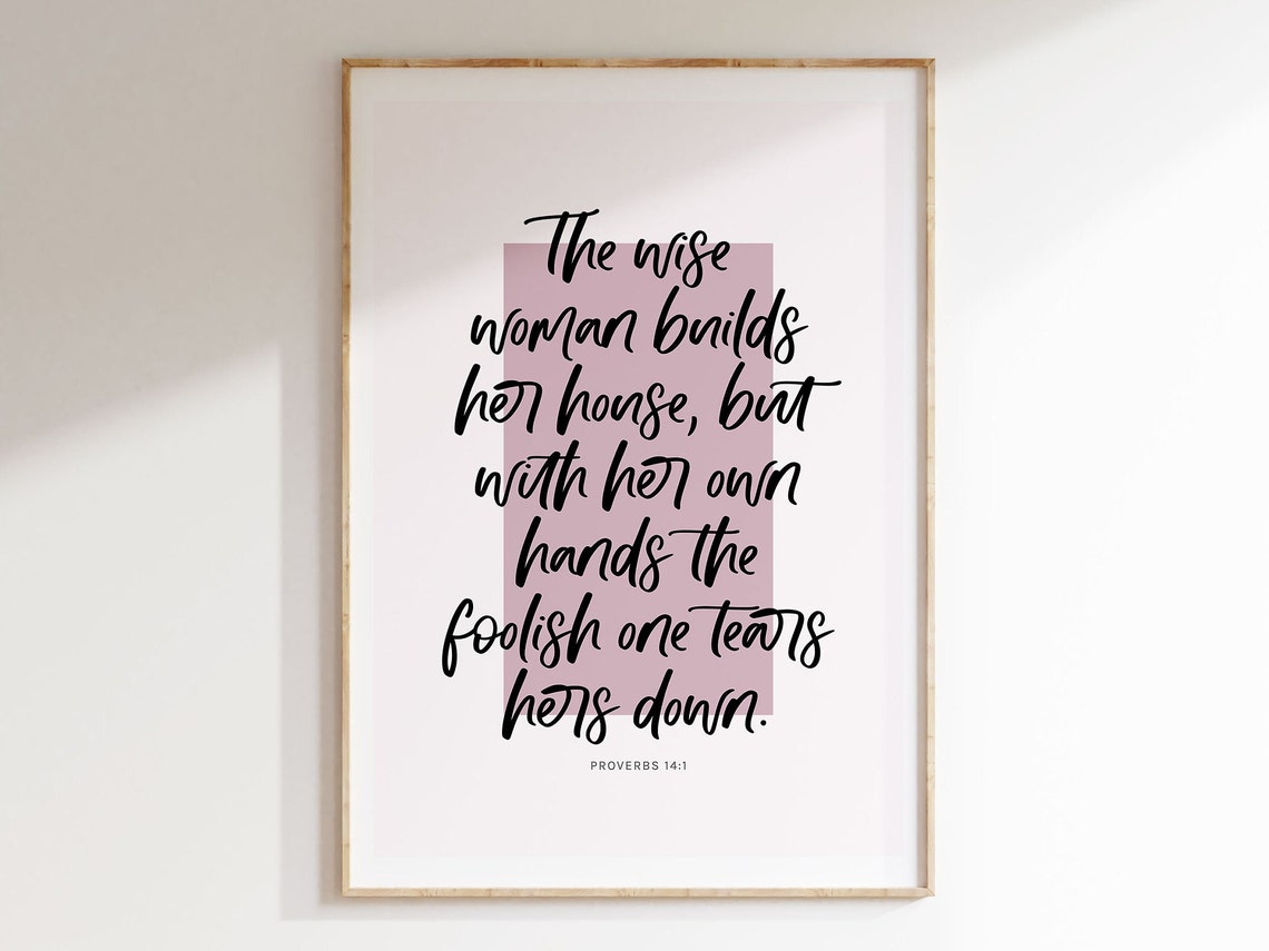 Proverbs 14 1 Bible Verse Print Wise Woman Builds Her House Scripture ...