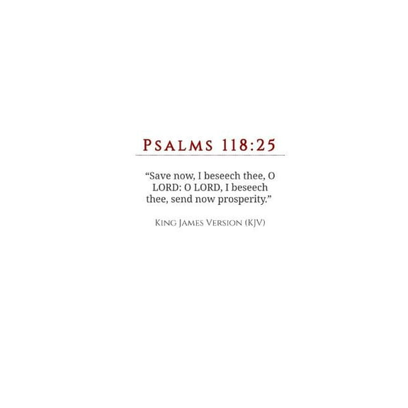 Send Now Prosperity: Psalms 118:25: The Prayer of David, (Paperback)