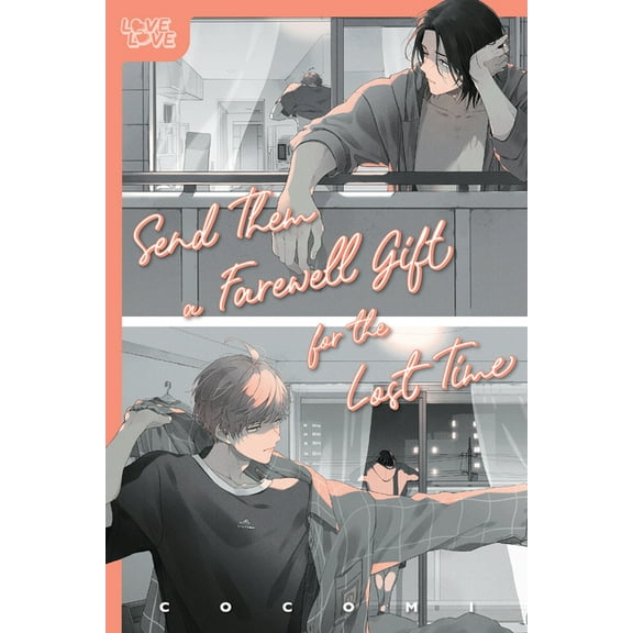 Send Them a Farewell Gift for the Lost Time, (Paperback)