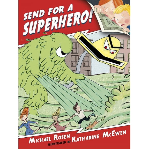 Send for a Superhero!