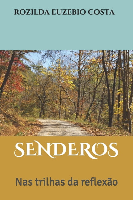 Senderos: Nas trilhas da reflexão (Paperback)