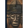 thumbnail image 1 of Senga Handbook : A Short Introduction to the Senga Dialect As Spoken On the Lower Luangwa, North-Eastern Rhodesia (Hardcover), 1 of 1
