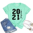 thumbnail image 1 of Senior 2021 Shirt Graduation T-shirt Social Distancing Gift Back To School Tshirt Women's Quarantine Tee Class Shirts, 1 of 3