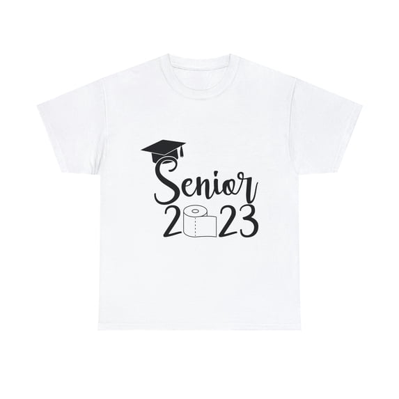 Senior 2023 T-Shirt, Graduation Gift, Class of 2023 College T-Shirt, Unisex Heavy Cotton Tee