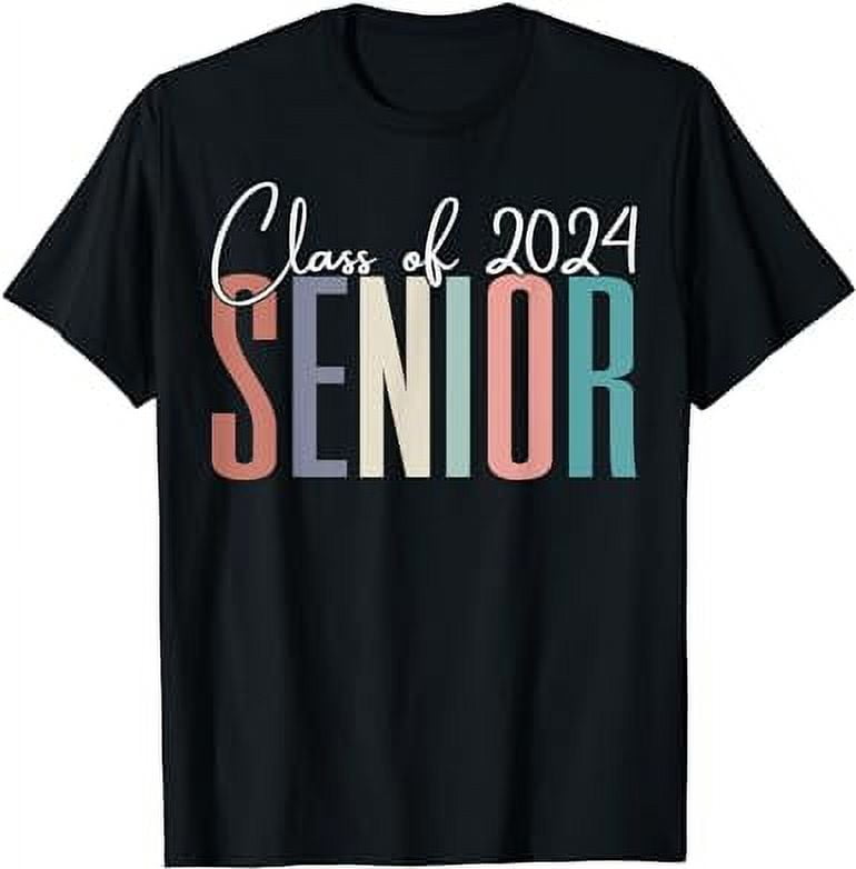 Senior 2024 Class of 2024 Back To School Senior Graduation T-Shirt ...