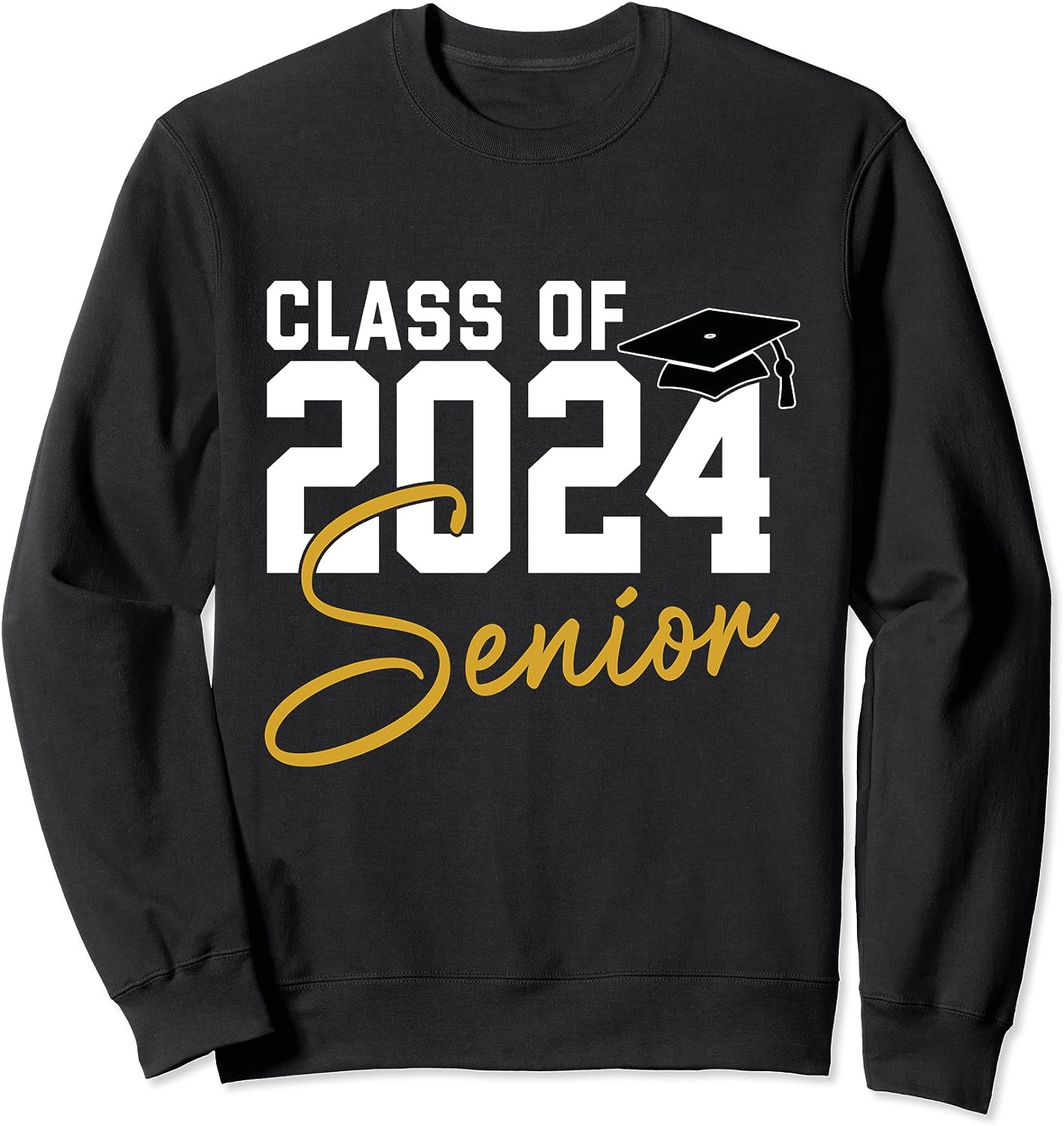 Senior 2024 Class of 2024 Seniors Graduation 2024 Senior 24 Sweatshirt