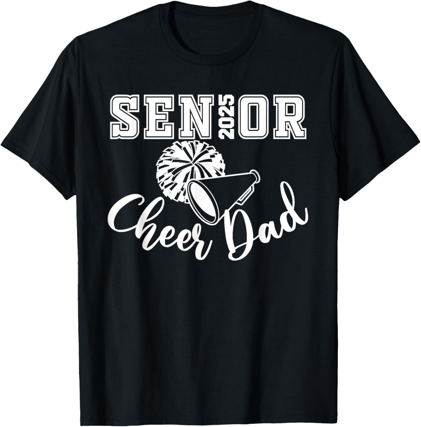 Senior 2025 Cheer Dad Cheerleader Class Of 2025 Graduation TShirt