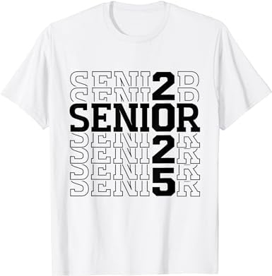 Senior 2025 / Class of 2025 Graduation 2025 Women Boy Girl T-Shirt