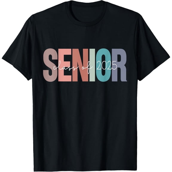 Senior 2025 Class of 2025 Seniors Graduation 2025 Senior 25 T-ShirtMen and women, Black T-shirt, size: Extra large