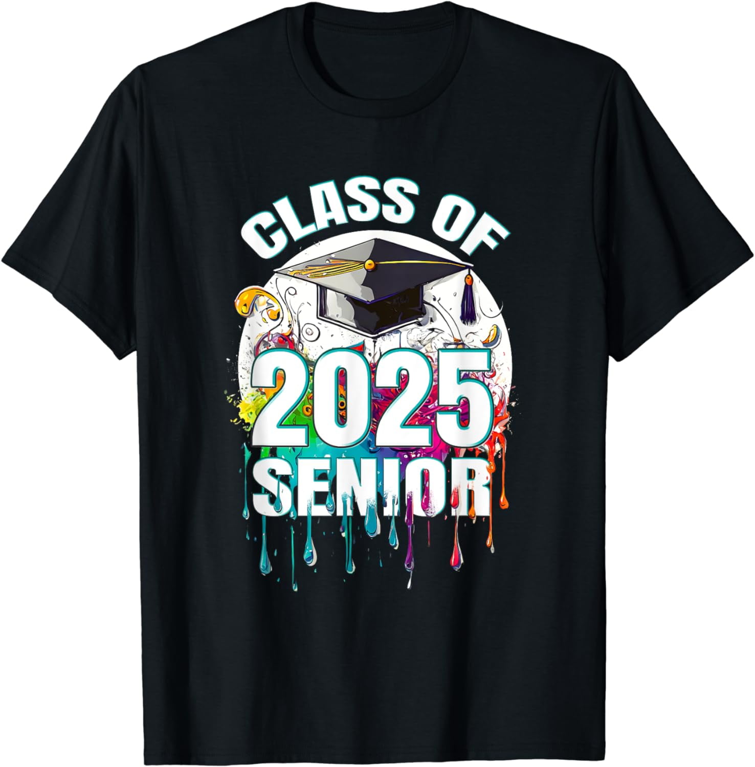 Senior 2025 Class of 2025 Seniors Graduation 2025 Senior 25 T-Shirt