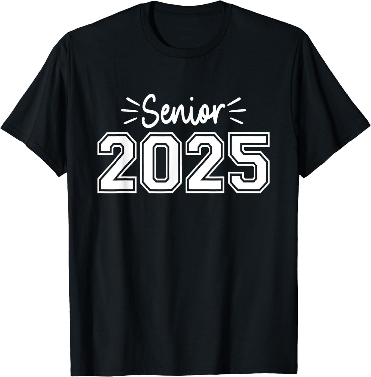 Senior 2025 Class of 2025 Seniors Graduation 2025 Senior 25 T-Shirt