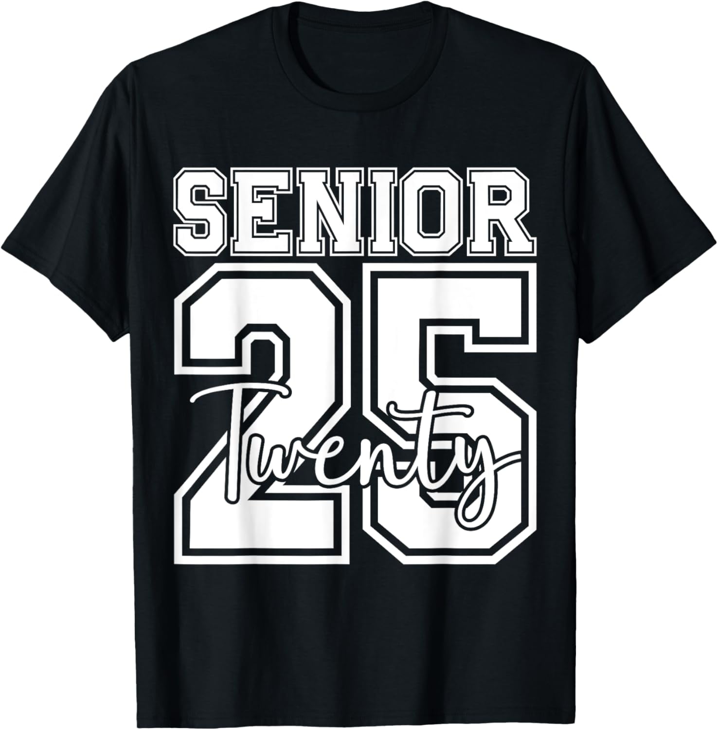 Senior 2025 Class of 2025 Seniors Graduation 25 TShirt