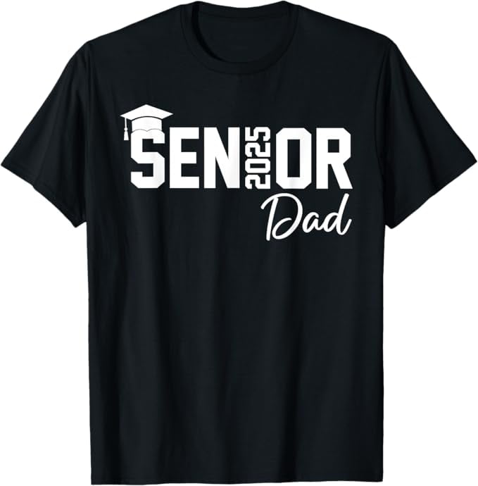 Senior 2025 Dad Senior Graduate Proud Dad Class of 2025 TShirt