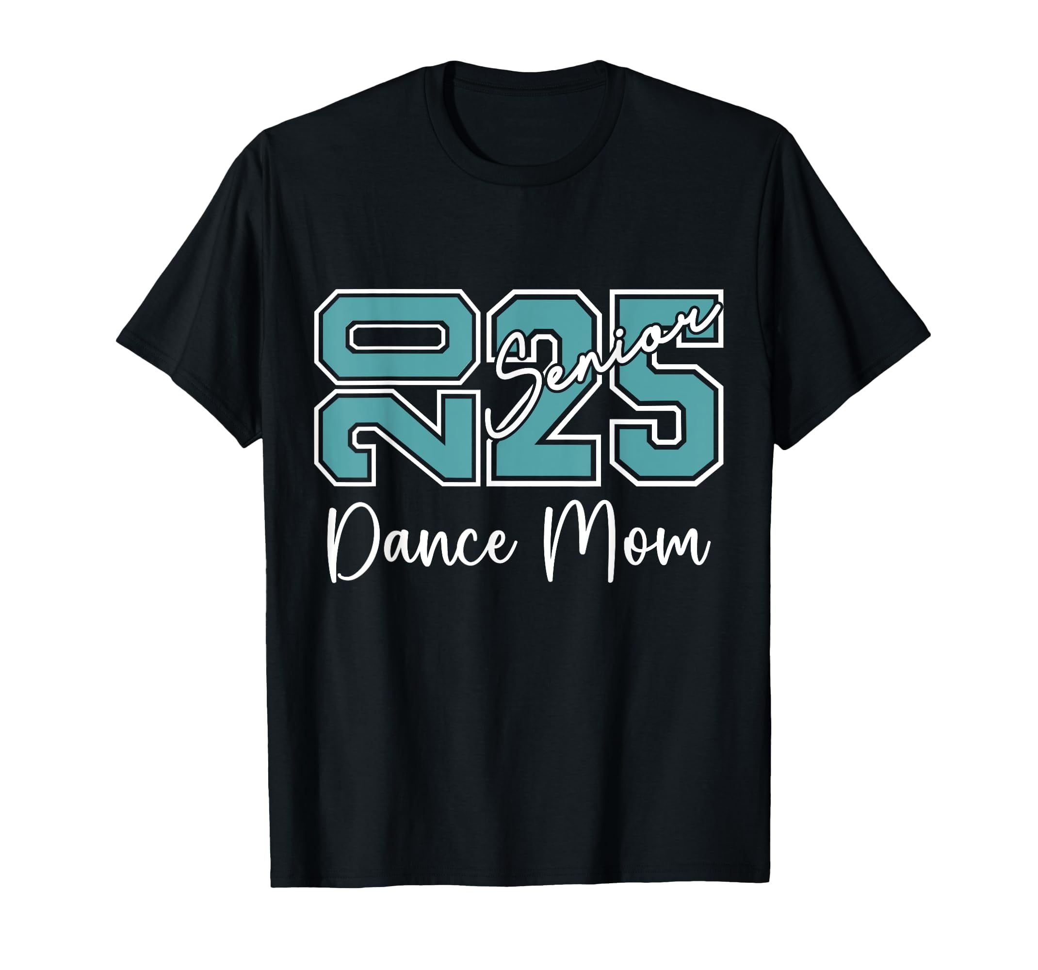 Senior 2025 Proud Dance Mom Of A Class Of 2025 TShirt