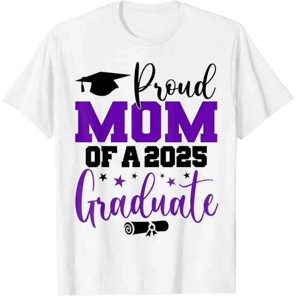 Senior 2025 Proud Mom Of A Class Of 2025 Graduate Mother T-Shirt