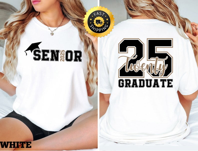 Senior 2025 shirt, Graduation 2025 shirt, Graduation 2025 Gift, Two