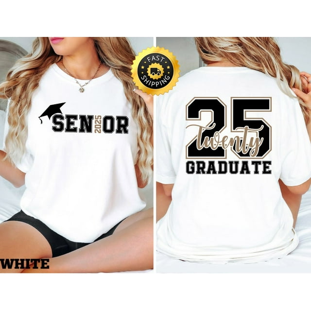 Senior 2025 shirt, Graduation 2025 shirt, Graduation 2025 Gift, Two sided Senior Grade shirt