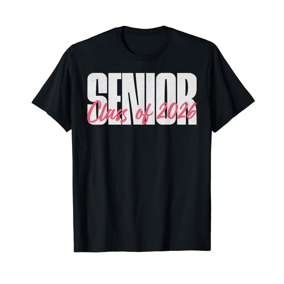 Senior 2026 Class of 2026 Graduation For Her Him Men & Women T-Shirt