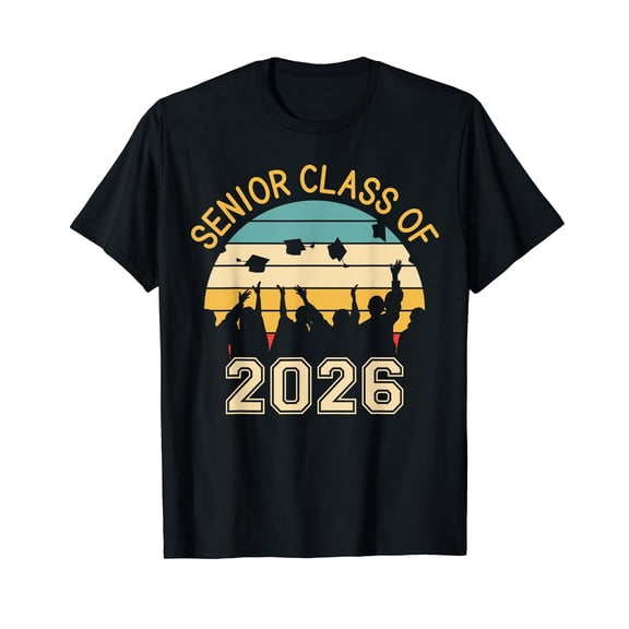 Senior 2026 Shirt - Senior Class of 2026 T-Shirt