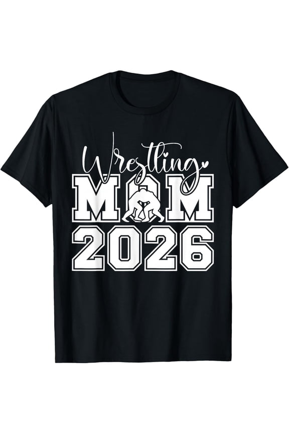 Senior 2026 Wrestling Mom Proud Senior 2026 Mom Graduation Adult T-shirt