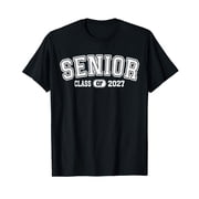 Senior 2027 Class Of 2027 Seniors Graduation 2026 Senior 27 T-Shirt